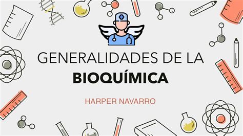 BIOQUIMICA: Generalidades de la bioquimica .